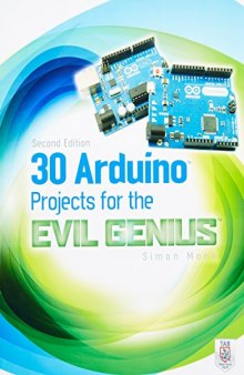 30 Arduino Projects for the Evil Genius, Second Edition