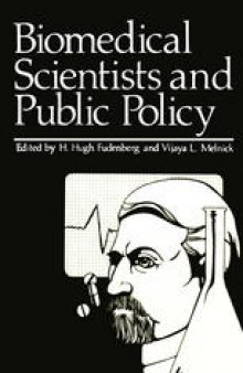 Biomedical Scientists and Public Policy