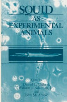 Squid as Experimental Animals