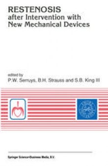 Restenosis after Intervention with New Mechanical Devices