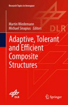 Adaptive, tolerant and efficient composite structures