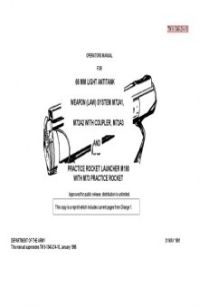 Operator's manual for 66mm light antitank weapon system M72A1, M72A2 with coupler, M72A3 and practice rocket launcher M190 with M73 practice rocket