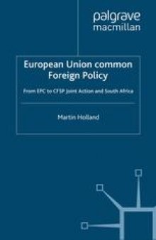 European Union Common Foreign Policy: From EPC to CFSP Joint Action and South Africa