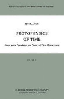 Protophysics of Time: Constructive Foundation and History of Time Measurement