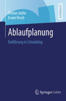 Ablaufplanung: Einführung in Scheduling