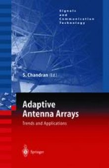 Adaptive Antenna Arrays: Trends and Applications