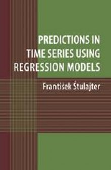 Predictions in Time Series Using Regression Models