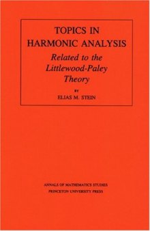 Topics in Harmonic Analysis, Related to the Littlewood-Paley Theory