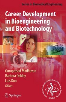 Career Development in Bioengineering and Biotechnology: Roads Well Laid and Paths Less Traveled