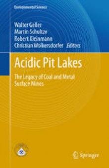 Acidic Pit Lakes: The Legacy of Coal and Metal Surface Mines