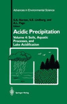 Acidic Precipitation: Soils, Aquatic Processes, and Lake Acidification