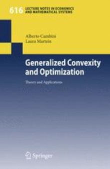 Generalized Convexity and Optimization: Theory and Applications