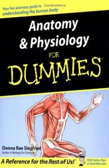 Anatomy and Physiology for Dummies  