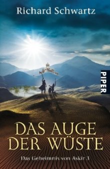 Das Auge der Wüste (Das Geheimnis von Askir 3)