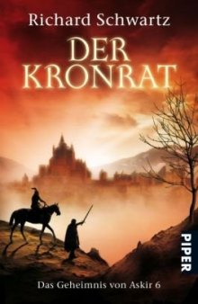 Der Kronrat (Das Geheimnis von Askir 6)