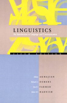 Linguistics: an introduction to language and communication