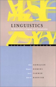 Linguistics: An Introduction to Language and Communication