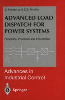 Advanced Load Dispatch for Power Systems: Principles, Practices and Economies