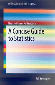 A Concise Guide to Statistics 