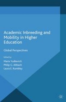 Academic Inbreeding and Mobility in Higher Education: Global Perspectives