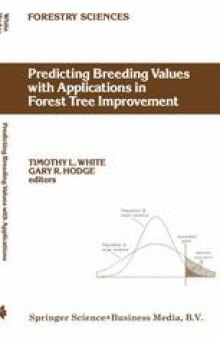 Predicting Breeding Values with Applications in Forest Tree Improvement