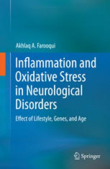 Inflammation and Oxidative Stress in Neurological Disorders: Effect of Lifestyle, Genes, and Age