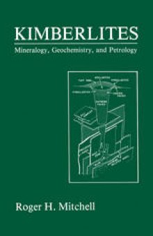 Kimberlites: Mineralogy, Geochemistry, and Petrology