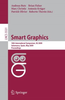 Smart Graphics: 10th International Symposium, SG 2009, Salamanca, Spain, May 28-30, 2009. Proceedings