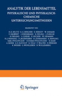 Analytik der Lebensmittel: Physikalische und Physikalisch-Chemische Untersuchungsmethoden