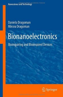 Bionanoelectronics: Bioinquiring and Bioinspired Devices