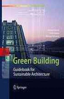 Green Building: Guidebook for Sustainable Architecture