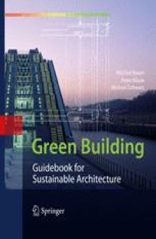 Green Building: Guidebook for Sustainable Architecture