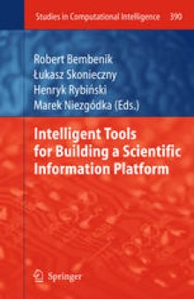 Intelligent Tools for Building a Scientific Information Platform