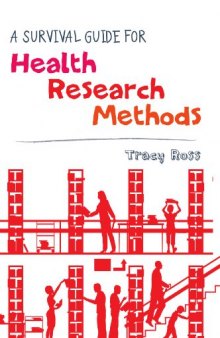 A Survival Guide For Health Research Methods