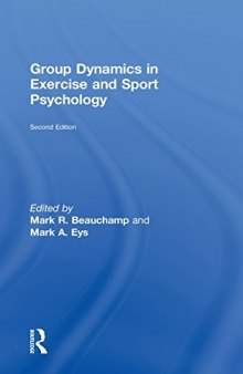 Group Dynamics in Exercise and Sport Psychology