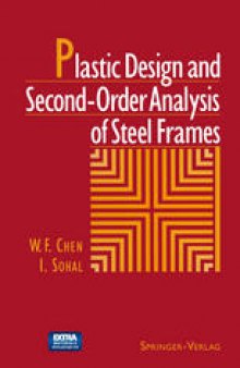 Plastic Design and Second-Order Analysis of Steel Frames