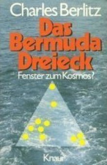 Das Bermuda-Dreieck. Fenster zum Kosmos?