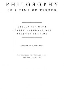 Philosophy in a Time of Terror: Dialogues with Jürgen Habermas and Jacques Derrida