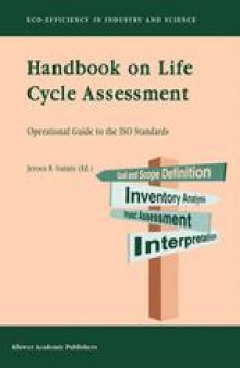 Handbook on Life Cycle Assessment: Operational Guide to the ISO Standards