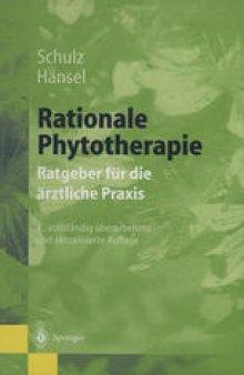 Rationale Phytotherapie: Ratgeber für die ärztliche Praxis