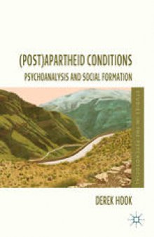 (Post)apartheid Conditions: Psychoanalysis and Social Formation