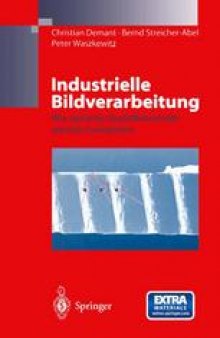 Industrielle Bildverarbeitung: Wie optische Qualitätskontrolle wirklich funktioniert