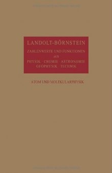 Atom- und Molekularphysik: 3. Teil Molekeln II (Elektronenhülle)