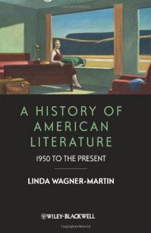 A History of American Literature: 1950 to the Present