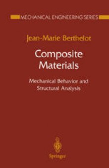 Composite Materials: Mechanical Behavior and Structural Analysis