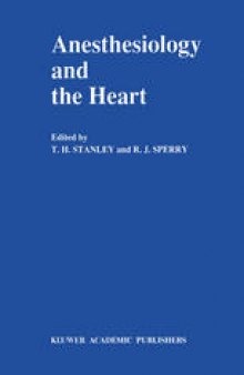 Anesthesiology and the Heart