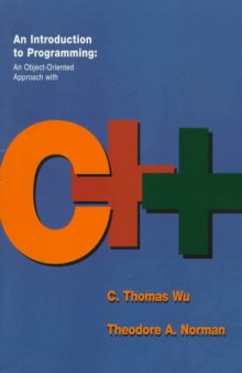 An Introduction to Programming: An Object-Oriented Approach with C++