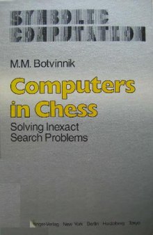 Computers In Chess Solving Inexact Search Problems