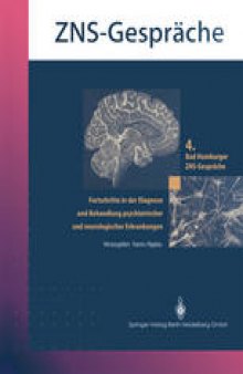 4. Bad Homburger ZNS-Gespräche: Fortschritte in der Diagnose und Behandlung psychiatrischer und neurologischer Erkrankungen