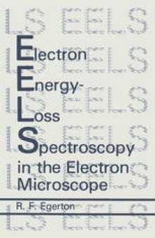 Electron Energy-Loss Spectroscopy in the Electron Microscope